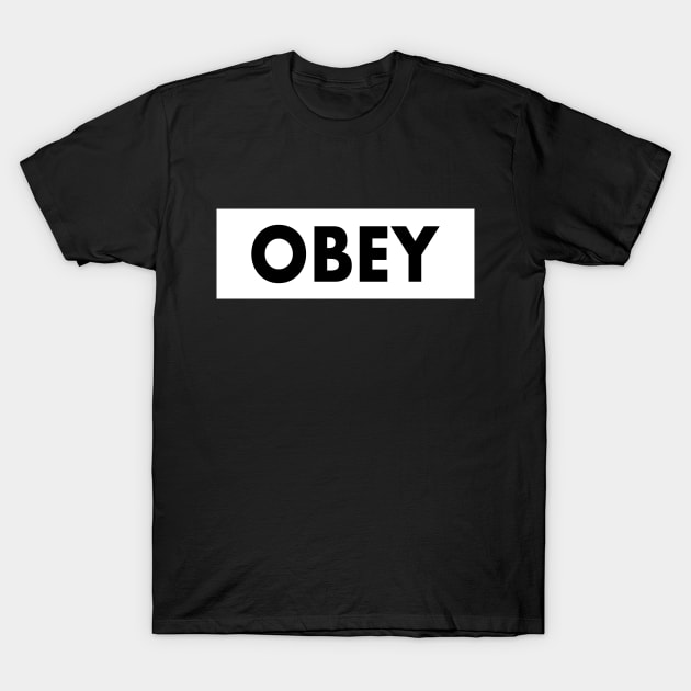 OBEY - They Live (1988) - John Carpenter T-Shirt by Hounds_of_Tindalos